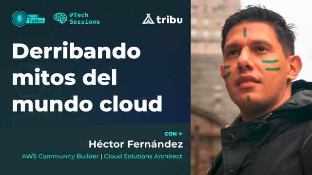 Héctor Fernández - Derribando mitos del mundo cloud