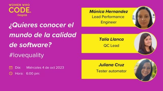 WWCode Bogotá - ¿Quieres conocer el mundo de la calidad de Software?