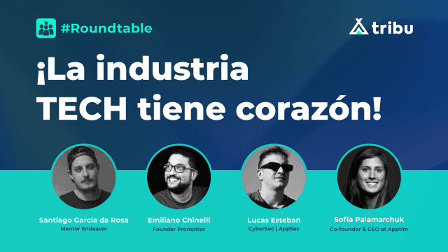 #Roundtable - ¡La industria TECH tiene corazón!