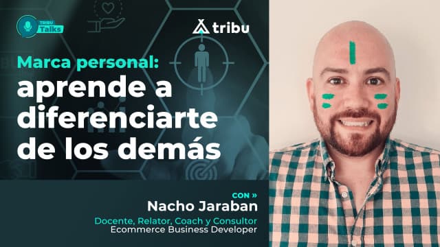 Nacho Jaraban - Marca personal: aprende a diferenciarte de los demás