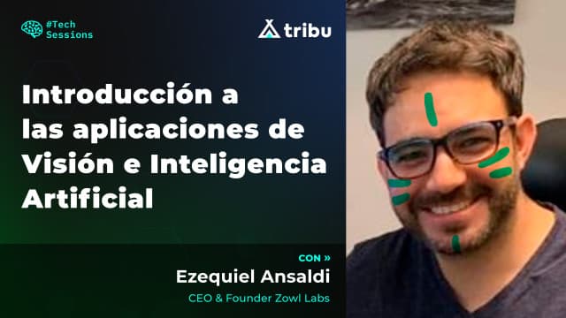 Ezequiel Ansaldi - Introducción a las aplicaciones de Visión y AI