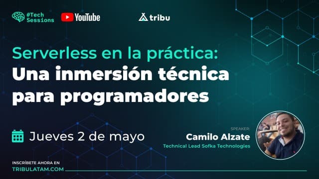 Camilo Alzate - Serverless en la práctica: una inmersión técnica para programadores