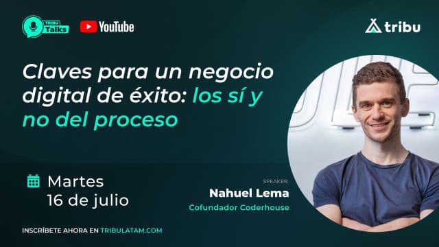 Nahuel Lema - Claves para un negocio digital de éxito: los sí y no del proceso