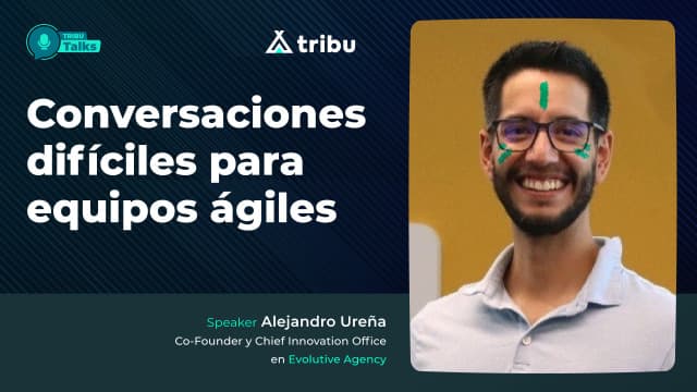 Alejandro Ureña - Conversaciones difíciles para equipos ágiles
