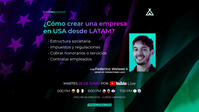 ¿Cómo crear una empresa en USA desde LATAM?