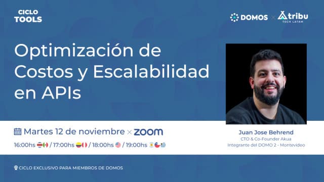 Ciclo #Tools -  Sesión 2 - Juan José Behrend: Optimización de Costos y Escalabilidad en APIs