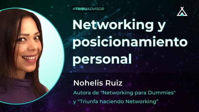 Networking y Posicionamiento Personal