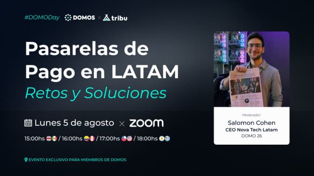 Salomón Cohen - Pasarelas de Pago en LATAM: Retos y Soluciones