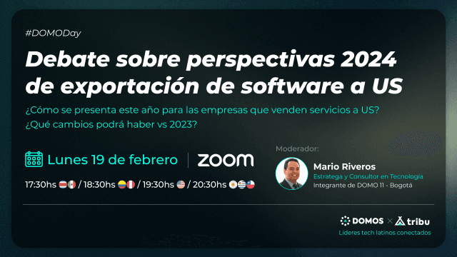 #DOMODay - Debate sobre perspectivas 2024 de exportación de software a US - ACCESO VIRTUAL