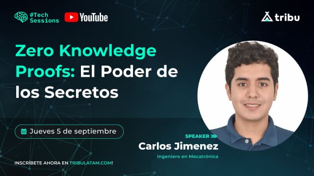 Carlos Israel Jiménez - Zero Knowledge Proofs: El Poder de los Secretos