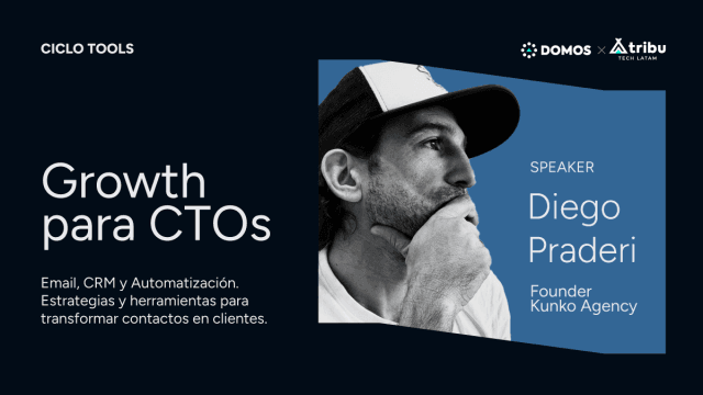 Ciclo TOOLS - Sesión 3: Growth para CTOs