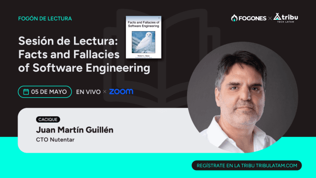 FOGÓN DE LECTURA:  Facts and Fallacies of Software Engineering
