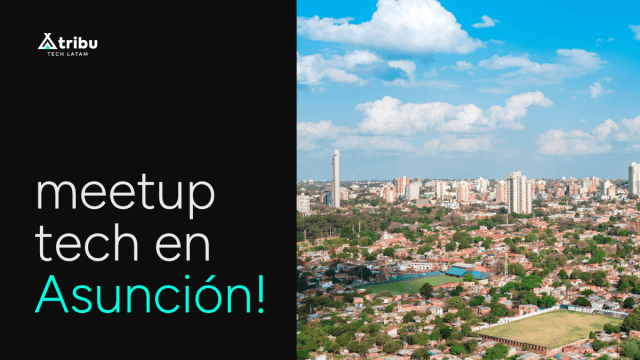 Meetup Tech en Asunción