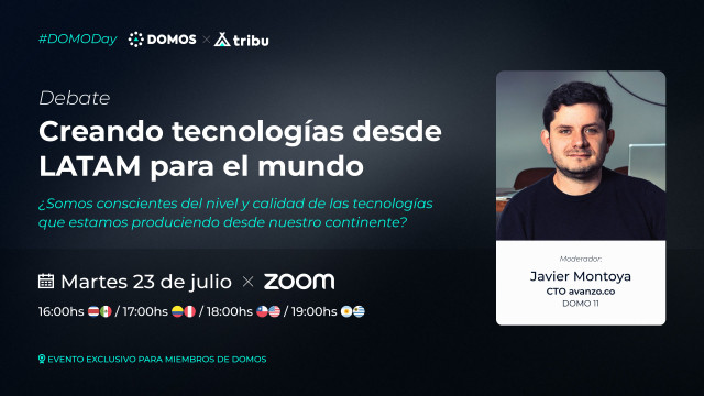 #DOMODay - Creating technologies from LATAM for the world