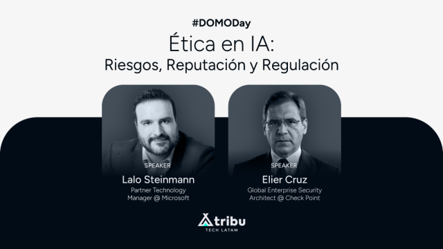 #DOMODay - &Eacute;tica en lA: Riesgos, Reputaci&oacute;n y Regulaci&oacute;n